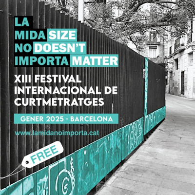 Festival de curtmetratges La Mida No Importa, Barcelona, 2025 Festival de curtmetratges La Mida No Importa, Barcelona, 2025