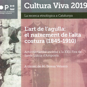 Conferència 'L'art de l'agulla: el naixement de l'alta costura' - Museu de les Terres de l'Ebre 2019 Conferència 'L'art de l'agulla: el naixement de l'alta costura' - Museu de les Terres de l'Ebre 2019