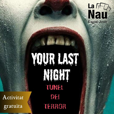 Túnel del Terror 'Your Last Night' a Vilafranca del Penedès, 2024 Túnel del Terror 'Your Last Night' a Vilafranca del Penedès, 2024