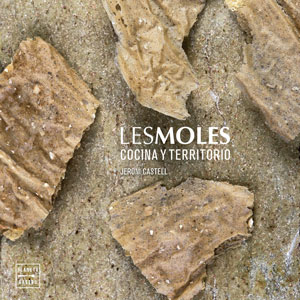 Llibre 'Les Moles. Cocina y territorio' de Jeroni Castell Llibre 'Les Moles. Cocina y territorio' de Jeroni Castell