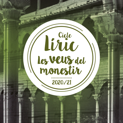Cicle líric 'Les veus del monestir' - Monestir de Pedralbes 2021 Cicle líric 'Les veus del monestir' - Monestir de Pedralbes 2021