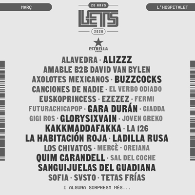 LETS Festival, L'Hospitalet de Llobregat, Barcelona, 2026 LETS Festival, L'Hospitalet de Llobregat, Barcelona, 2026