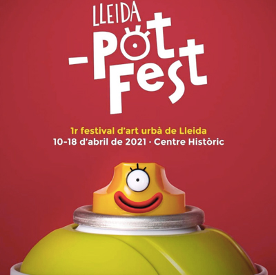 Lleida _potFest, Festival d'Art Urbà de Lleida, 2021 Lleida _potFest, Festival d'Art Urbà de Lleida, 2021