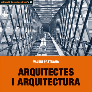 Llibre 'Arquitectes i arquitectura' de Valeri Pastrana Llibre 'Arquitectes i arquitectura' de Valeri Pastrana