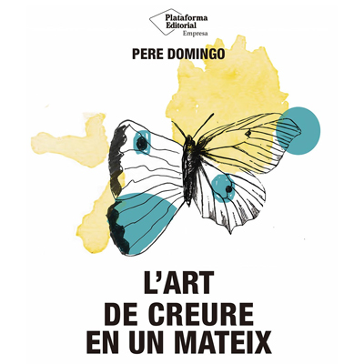 Llibre 'L'art de creure en un mateix' de Pere Domingo
