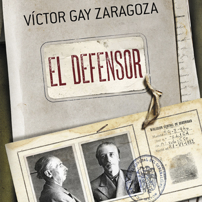 Llibre 'El defensor' de Víctor Gay Zaragoza Llibre 'El defensor' de Víctor Gay Zaragoza
