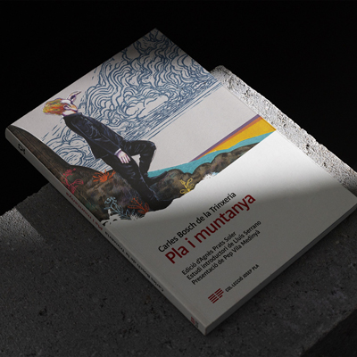 llibre 'Pla i muntanya', de Carles Bosch de la Trinxeria llibre 'Pla i muntanya', de Carles Bosch de la Trinxeria