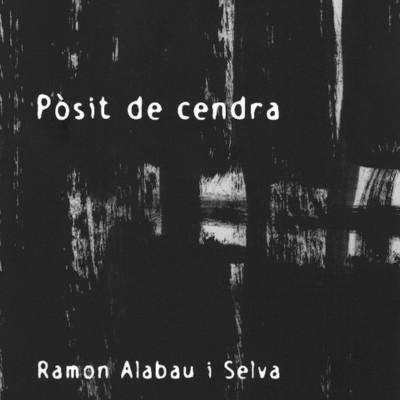 Llibre de poesia 'Pòsit de cendra' Ramon Alabau i Selva