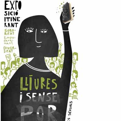 Exposició 'Lliures i Sense Por'
