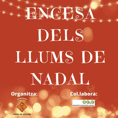 Encesa dels Llums de Nadal a Cervera, 2022