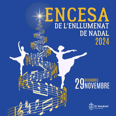 Encesa de les Llums de Nadal al Vendrell, 2024 Encesa de les Llums de Nadal al Vendrell, 2024