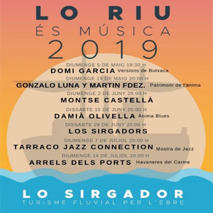 Cicle 'Lo Riu és Música' - Lo Sirgador 2019 Cicle 'Lo Riu és Música' - Lo Sirgador 2019