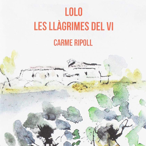 Lolo, les llàgrimes del vi Lolo, les llàgrimes del vi