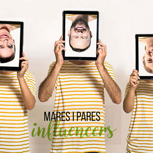 Mares i pares influencers Mares i pares influencers