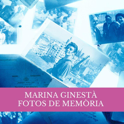Espectacle 'Marina Ginestà. Fotos de memòria'
