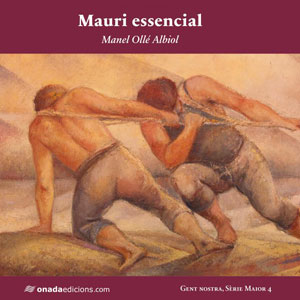 Llibre 'Mauri essencial' de Manel Ollé Llibre 'Mauri essencial' de Manel Ollé