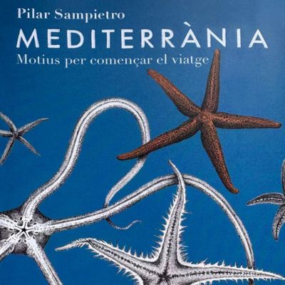 Llibre 'Mediterrània', Pilar Sampietro, Mediterrània Llibre 'Mediterrània', Pilar Sampietro, Mediterrània