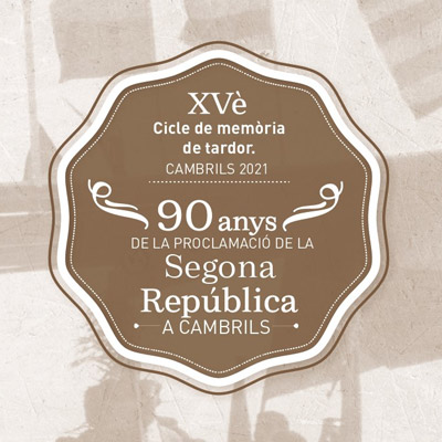 Memòria de Tardor: 90 anys de la proclamació de la Segona República a Cambrils, 2021