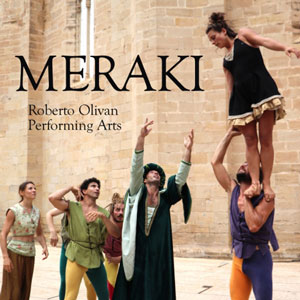 Espectacle 'Meraki' - Roberto Olivan Espectacle 'Meraki' - Roberto Olivan