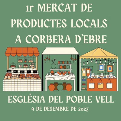 1r Mercat de productes locals a Corbera d'Ebre, 2023 1r Mercat de productes locals a Corbera d'Ebre, 2023