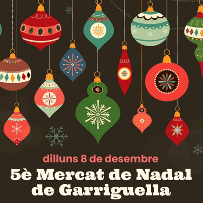 V Mercat de Nadal - Garriguella 2025 V Mercat de Nadal - Garriguella 2025