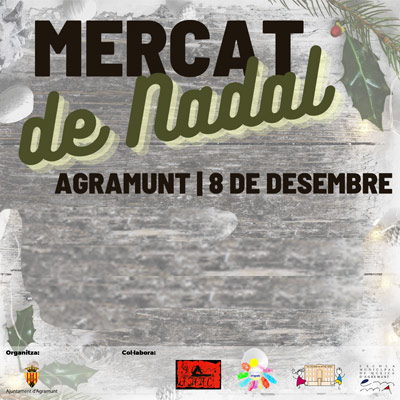 Mercat de Nadal - Agramunt 2021