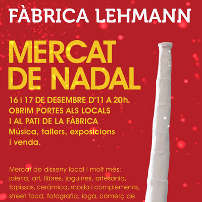 Mercat de Nadal a la Fàbrica Lehmann 2023 Mercat de Nadal a la Fàbrica Lehmann 2023