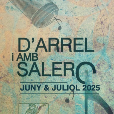 VIIIè D'Arrel i amb Salero. Cicle de Cançó Popular a l'Alfolí de la Sal-Museu de l'Escala, 2025