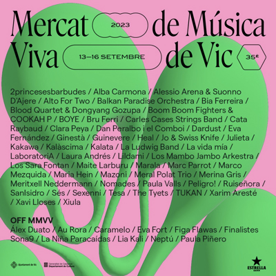 35è Mercat de Música Viva de Vic, 2023 35è Mercat de Música Viva de Vic, 2023