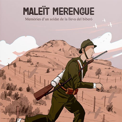 Llibre 'Maleït Merengue. Memòries d'un soldat de la lleva del biberó' Llibre 'Maleït Merengue. Memòries d'un soldat de la lleva del biberó'