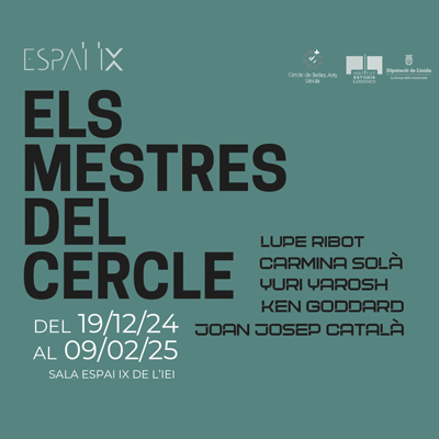 Exposició 'Els Mestres del Cercle', IEI, Lleida, 2025 Exposició 'Els Mestres del Cercle', IEI, Lleida, 2025