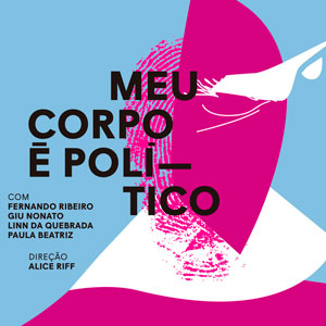 Pel·lícula 'Meu corpo é político' Pel·lícula 'Meu corpo é político'
