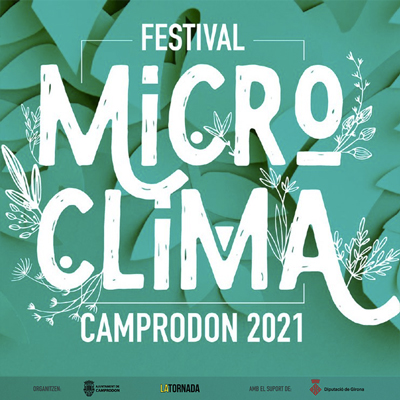 Festival Microclima, Camprodon, 2021 Festival Microclima, Camprodon, 2021