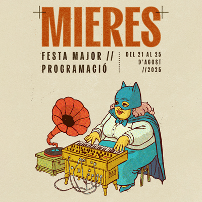 Festa Major de Mieres, 2025