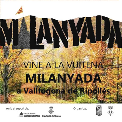 VIII Milanyada, caminada popular de Vallfogona de Ripollès VIII Milanyada, caminada popular de Vallfogona de Ripollès