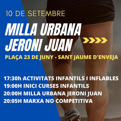 Milla Urbana Jeroni Juan - Sant Jaume d'Enveja 2022 Milla Urbana Jeroni Juan - Sant Jaume d'Enveja 2022