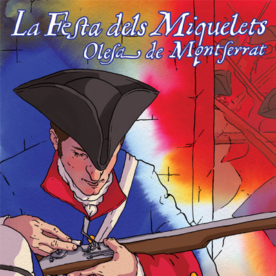 Festa dels Miquelets Festa dels Miquelets
