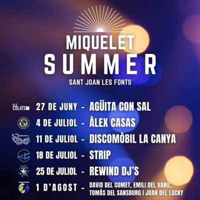 Miquelet Summer a Sant Joan de les Fonts, 2025