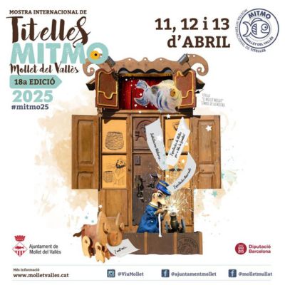 18a Mostra Internacional de Titelles, Mollet del Vallès, 2025, MITMO, MITMO 2025, Mostra Internacional de Titelles