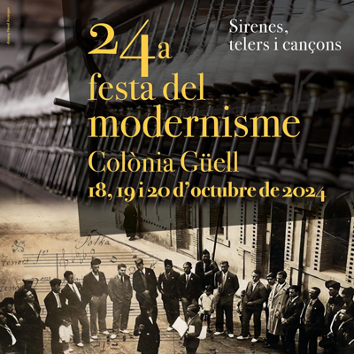 24a Festa del Modernisme a la Colònia Güell, Santa Coloma de Cervelló, 2024 24a Festa del Modernisme a la Colònia Güell, Santa Coloma de Cervelló, 2024