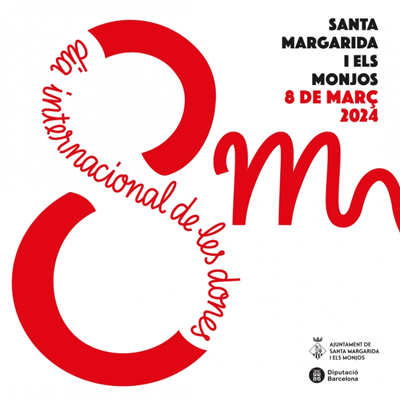 8M, Dia Internacional de les Dones a Santa Margarida i els Monjos, 2024 8M, Dia Internacional de les Dones a Santa Margarida i els Monjos, 2024