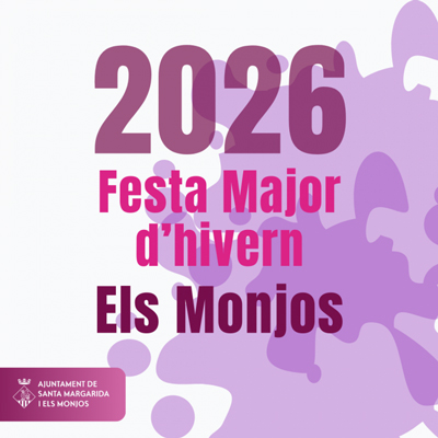 Festa Major d'hivern dels Monjos, Festa Major, Santa Margarida i els Monjos, 2026 Festa Major d'hivern dels Monjos, Festa Major, Santa Margarida i els Monjos, 2026