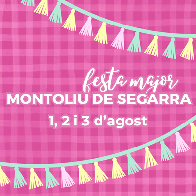 Festa Major de Montoliu de Segarra, 2025