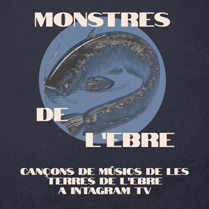 Festival Monstres de l’Ebre Festival Monstres de l’Ebre