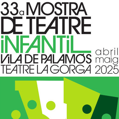 XXXIII Mostra de Teatre Infantil - Palamós 2025