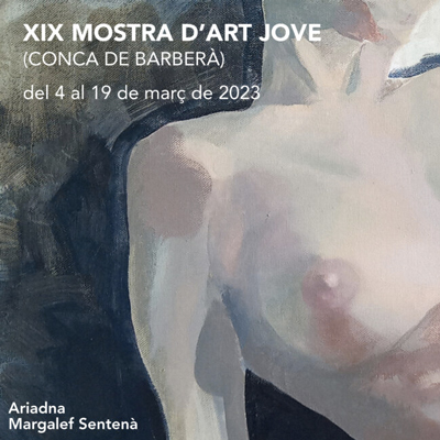 19a Mostra d'Art Jove de la Conca de Barberà, Museu Comarcal, Montblanc, 2023 19a Mostra d'Art Jove de la Conca de Barberà, Museu Comarcal, Montblanc, 2023
