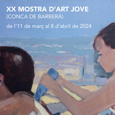 XXa Mostra d'Art Jove de la Conca de Barberà, Montblanc, 2024 XXa Mostra d'Art Jove de la Conca de Barberà, Montblanc, 2024