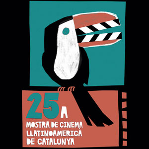 25a Mostra de Cinema Llatinoamericà de Catalunya 25a Mostra de Cinema Llatinoamericà de Catalunya