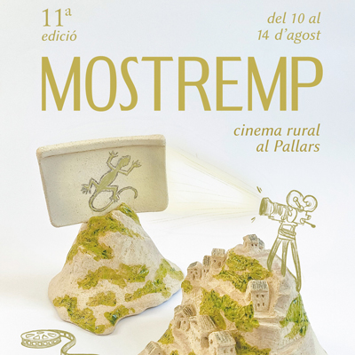 11è Mostremp, cinema rural al Pallars, Tremp, 2022 11è Mostremp, cinema rural al Pallars, Tremp, 2022