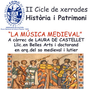 Xerrada 'La música medieval' amb Laura de Castellet - Comú de Particulars 2019